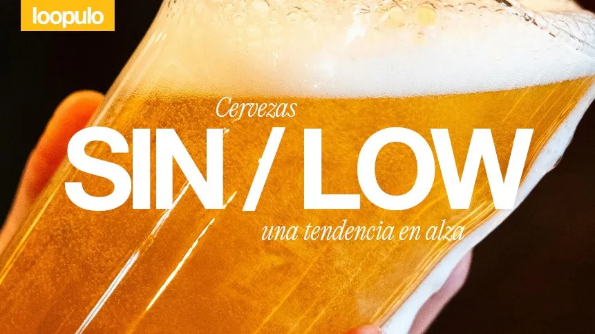 Cervezas SIN y low alcohol, una tendencia en alza (ahora también para los auténticos cerveceros)